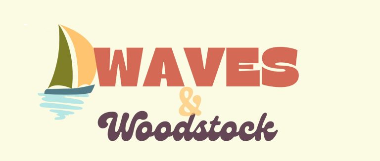 Waves & Woodstock